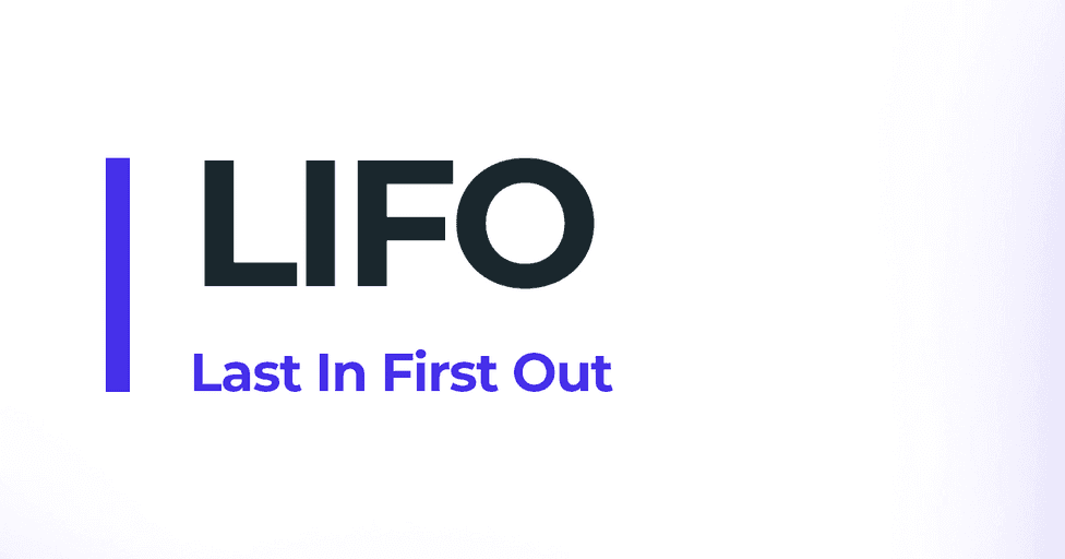 lifo (last in, first out) method for inventory management and accountancy